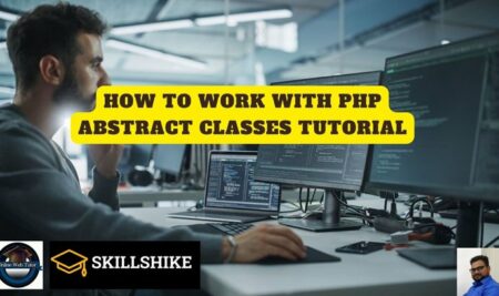 How To Work with PHP Abstract Classes Tutorial