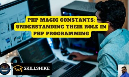 PHP Magic Constants: Understanding their Role in PHP Programming