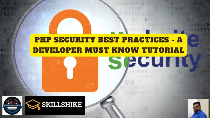 PHP Security Best Practices - A Developer Must Know Tutorial Skillshike