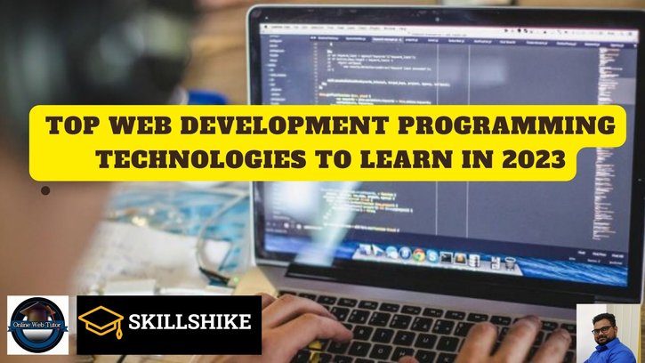Top-Web-Development-Programming-Technologies-to-Learn-in-2023-Skillshike
